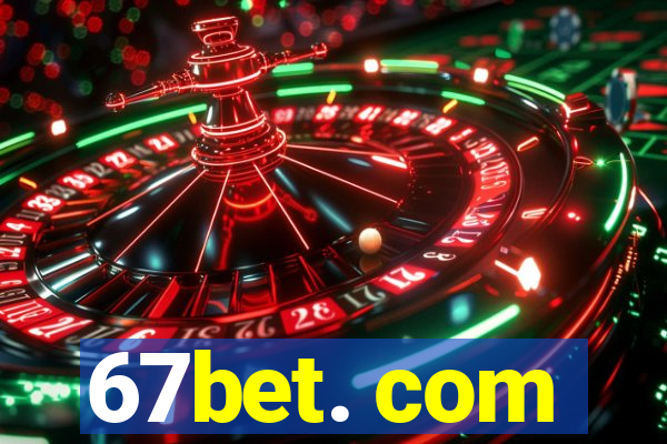 67bet. com